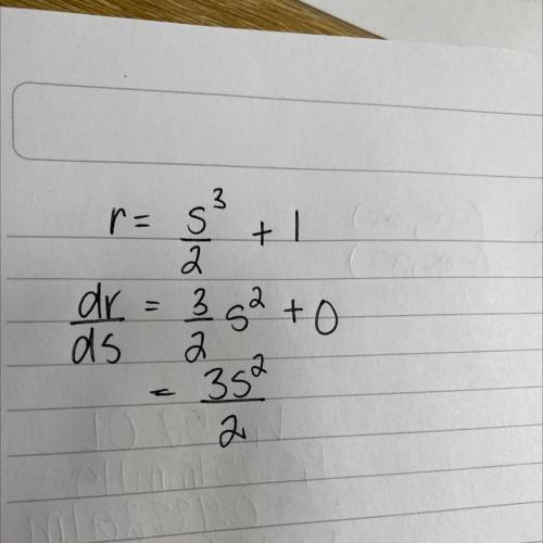 Find dr/ds if r = s³/2 +1