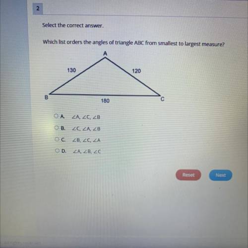 Select the correct answer.

Which list orders the angles of triangle ABC from smallest to largest