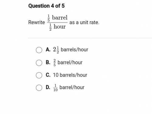 Rewrite 1/5 barrel 1/2 hour as a unit rate