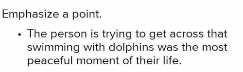 Read the passage and then answer the question that follows:

Swimming with the dolphins was, withou
