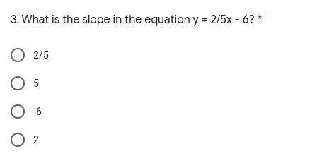 What is the slope in the equation y = 2/5x - 6?