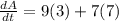 \frac{dA}{dt} = 9(3) + 7(7)