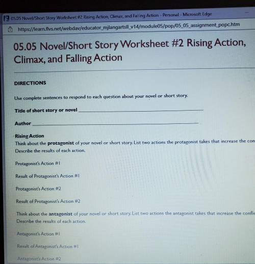 05.05 Novel/Short Story Worksheet #2 Rising Action, Climax, and Falling Action DIRECTIONS Use compl