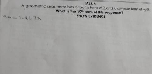 A geometric sequence has a fourth term of 7 and a seventh term of -448. What is the 10th term of th