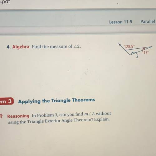 4. Algebra Find the measure of < 2.
(Picture included) please help I’ll choose brainliest