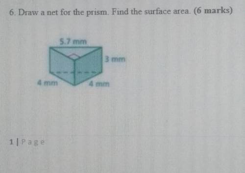 Draw a net for the prism.Find the surface area.