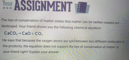 He says that because the oxygen atoms are split between two different molecules in the products, th