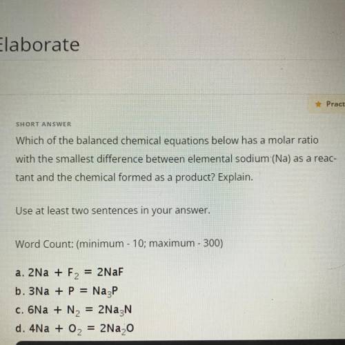 SHORT ANSWER

Which of the balanced chemical equations below has a molar ratio
with the smallest d