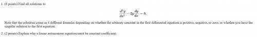 Find all solutions to below and explain why it must be constant coefficient.