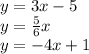 y=3x-5\\y=\frac{5}{6} x\\y=-4x+1