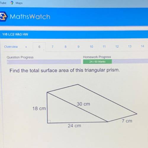 Find the total surface area of this triangular prism.
30 cm
18 cm
7 cm
24 cm