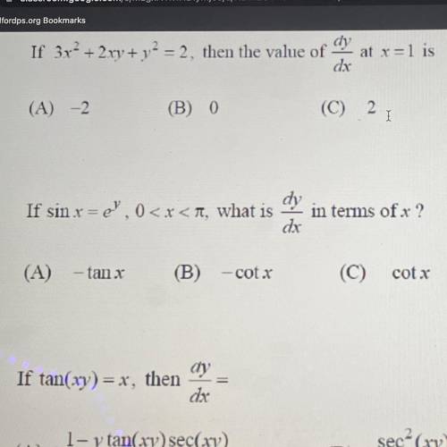 If sinx = e^y, 0
a) -tanx 
b) -cotx 
c) cotx
d) tanx
e) cscx