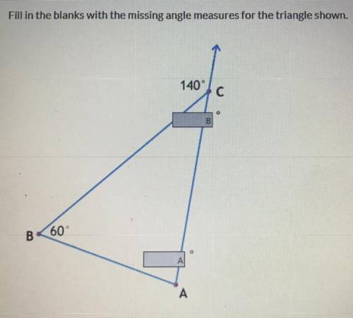 Geometry problem, Fill in the blanks with the missing angle measures for the triangle shown.