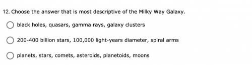 Choose the answer that is most descriptive of the Milky Way Galaxy.