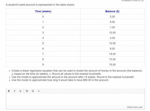 A student's bank account is represented in the table shown.

Create a linear regression equation t