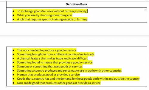 Please help! I will give !

Question - Find the definitions from the work bank for the term