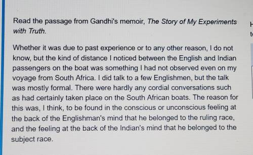 Read the passage from Gandhi's memoir, The Story of My Experiments with Truth. How do the cultural