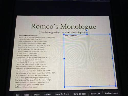 How to make an adaptation to romeo’s monologue (see attachment)