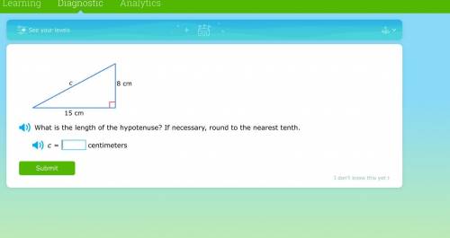 What is the length of the hypotenuse? If necessary, round to the nearest tenth.