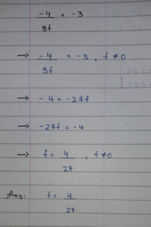−4/9f = −3 what does f equal?