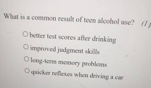 What is a common result of teen alcohol use