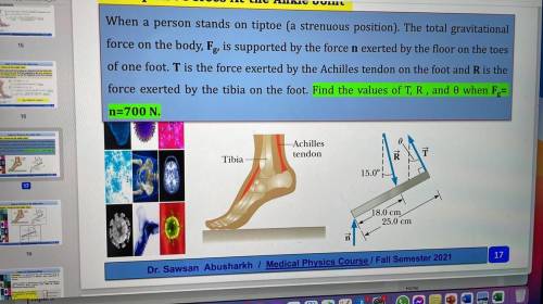 8

When a person stands on tiptoe (a strenuous position). The total gravitational
force on the bod