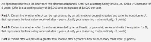 N applicant receives a job offer from two different companies. Offer A is a starting salary of $58,