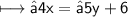 \sf \longmapsto−4x=−5y+6