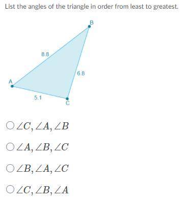 List the angles of the triangle in order from least to greatest.