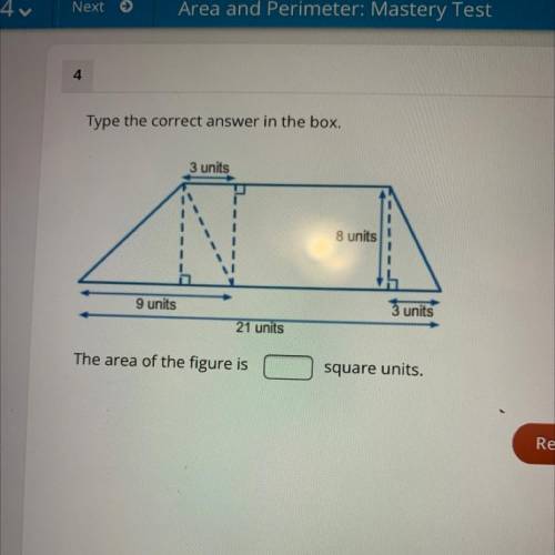 Type the correct answer in the box.

3 units
8 units
9 units
3 units
21 units
The area of the figu