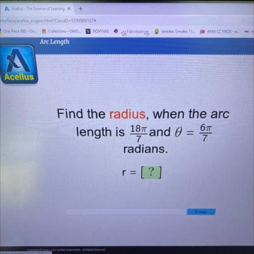 Find the radius, when the arc

length is 187 and 0 역
radians.
and 0 = 67
=
r = [?]