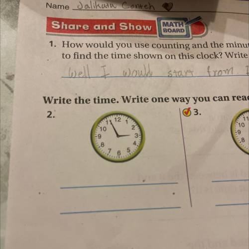 Write one way you can read the time. Like 3:55