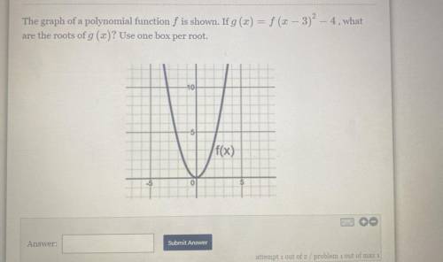 PLEASE HELP ILL MARK BRAINLIEST

The graph of a polynomial function f is shown. If g (2) = f (x –