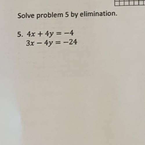 Solve by elimination PLS HELP 25 points
