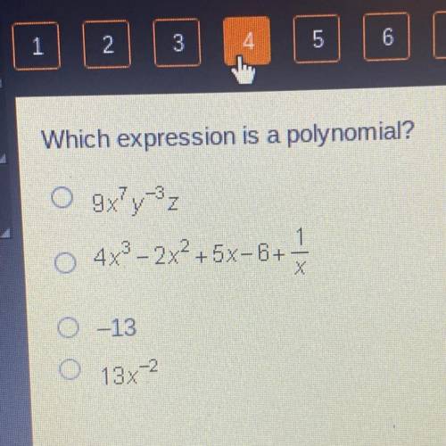 Help I’m timed! 
Which expression is a polynomial?