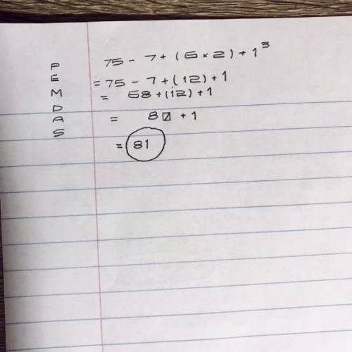75-7+(6x2)+1 exponent 3 on top of the 1