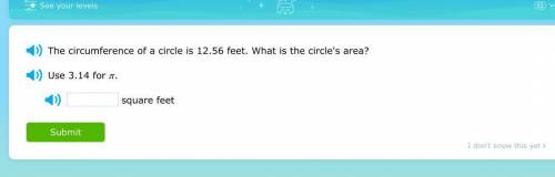 The circumference of a circle is 12.56 feet. What is the circle's area?