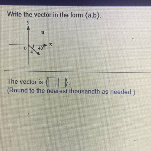 Write the vector in form (a,b)
Help please