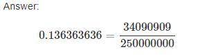 0.136363636 as a fraction
