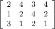 \left[\begin{array}{cccc}2&4&3&4\\1&2&4&2\\3&1&2&1\end{array}\right]