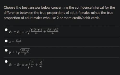 In 2020 researchers took random samples to compare the proportion of adult females to the proportio