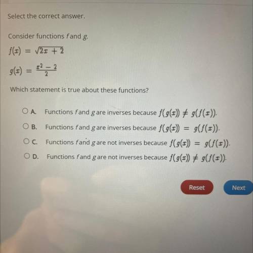 Please help!!

Select the correct answer.
Consider functions f and g.
f(x)= square root 2x+2
g(x)