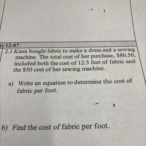 Kiara bought fabric to make a dress and a sewing machine. The total cost of her purchase, $80.50, i