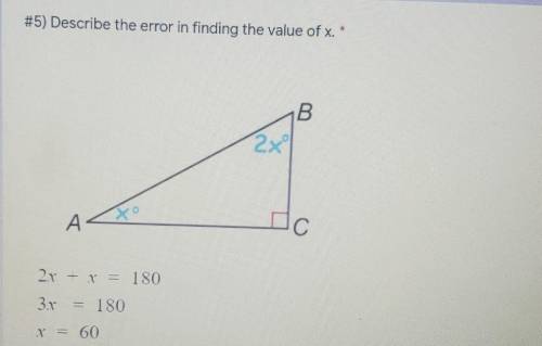 16 #5) Describe the error in finding the value of x.