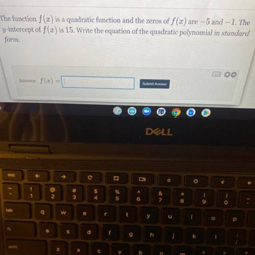 HELP!!! The function f(x) is a quadratic function and the zeros of f(x) are -5 and -1. The

y-inte