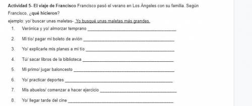Please help with this Spanish work and the other ones not answered on my page.