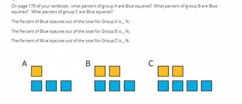 Question 1

On page 179 of your textbook, what percent of group A are Blue squares? What percent o