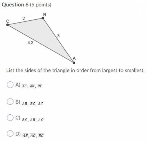 List the sides of the triangle in order from largest to smallest.
