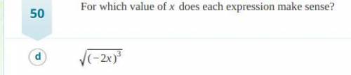 For which value of x does each expression make sense