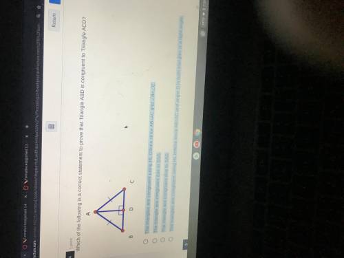 which of the following is a correct statement to prove that Triangle ABD is congruent to Triangle A